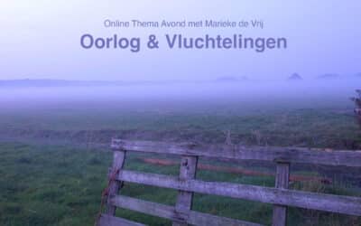 Online Thema-avond met Marieke de Vrij: Oorlog & Vluchtelingen